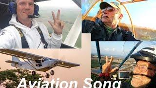 Aviation Song, a tribute to all pilots.