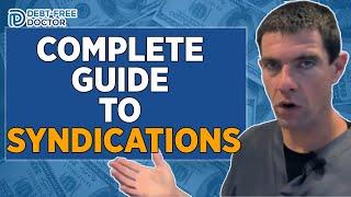 Real Estate Syndication A Complete Guide To Investing / Debt Free Doctor