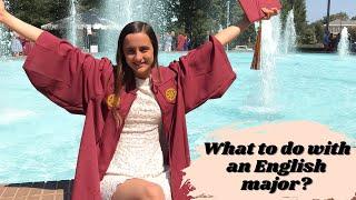 Why I got an English degree | What to do with an English degree