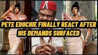 Pete Edochie React after his demands surfaced as he finally denied acc¥sations