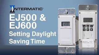 Setting Daylight Saving Time EJ500/EJ600 Programmable Timer