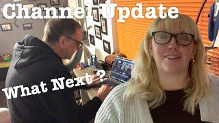 Channel Update - What Next ?