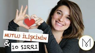 Uzun ve Mutlu İlişkinin 10 Sırrı | Psikolog Merve Okhiz