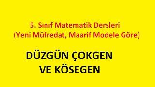 Düzgün Çokgen ve Köşegen - 5. Sınıf Matematik Dersleri