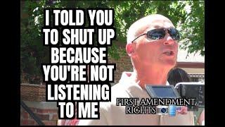 "I Told You To Shut Up Because You're Not Listening To Me"