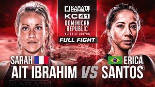 Karate Combat:  Sarah Ibrahim vs Erica Santos | Full Fight