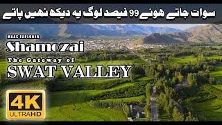 The Gateway To Swat Valley | Shamozai | 4K | Documentary Vlog