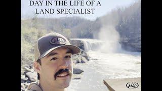 Day in the Life of a Land Specialist - Ep. 1