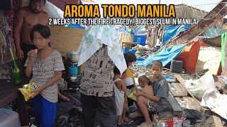 TWO WEEK's After the FIRE TRAGEDY AT THE "AROMA" TONDO MANILA | SLUM AREA IN THE PHILIPPINES[4K]