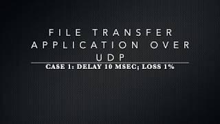 File Transfer Application Over UDP