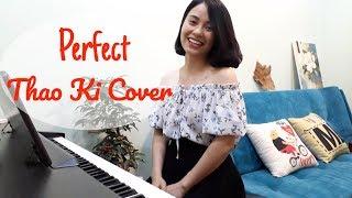 PERFECT (Ed Sheeran) Thao Ki Live Cover