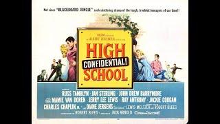 High School Confidential! (Full Movie with Trailer at Beginning)