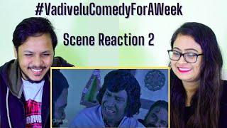 Vadivelu Vaigai Puyal Comedy Scene REACTION | Day 2 | #VadiveluComedyForAWeek | By Mr. & Mrs. Pandit