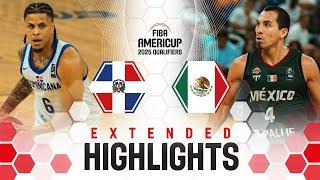 Dominican Republic  vs Mexico  | Extended Highlights | FIBA AmeriCup 2025 Qualifiers 2025