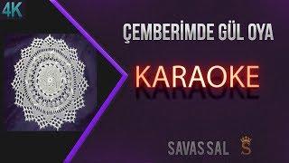 Çemberimde Gül Oya Traditional Folk Song (KARAOKE)