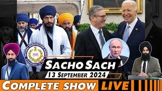 Sacho Sach With Dr.Amarjit Singh - Sept 13, 2024 (Complete Show)