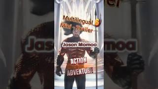 Multilingual Mini - Trailer