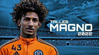 Talles Magno • Highlights • 2022 | HD