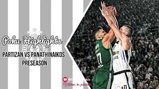 Aleksej Pokusevski Poku Highlights KK Partizan Mozzart Bet vs Panathinaikos BC Preseason EuroLeague