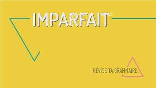 Révise ta grammaire : formation de l'imparfait, apprenez à le conjuguer | FLE A2