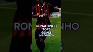 Ronaldinho top five goals