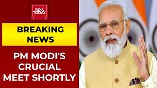 PM Modi's Crucial Omicron Review Meet Shortly | COVID Scare | Breaking News