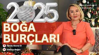 BOĞA BURÇLARI 2025 SİZE NELER GETİRECEK? TÜM DETAYLARIYLA ANLATIYORUM!