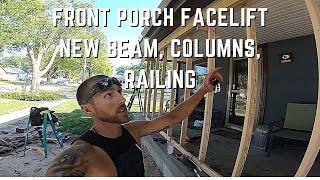 How To Replace Front Porch Header and Columns. Front Porch Reno Part 1.