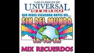 RADIO UNIVERSAL Mix Recuerdos - Baladas En Inglés Que Debes Escuchar Antes Del Fin Del Mundo