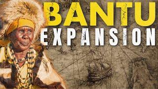 How the Bantu Expansion CHANGED Africa over 2000 Years ago!