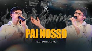 PAI NOSSO - FEAT. DANIEL RAMOS