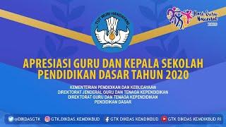 MALAM APRESIASI GURU DAN KEPALA SEKOLAH PENDIDIKAN DASAR TAHUN 2020