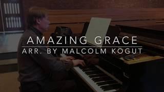 Amazing Grace-arr. by Malcolm Kogut