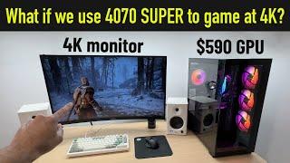 What if we use RTX 4070 SUPER to play games at 4K in Q4 2024?