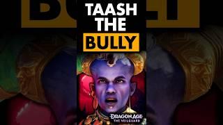 Taash is Kind of a BULLY in Dragon Age The Veilguard