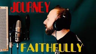 Journey - Faithfully (Cover by Fabio Cacace)