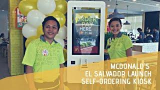 McDonald's El Salvador launch Self-Ordering Kiosk