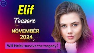 Elif Teasers November 2024: What’s Next on Elif eExtra? | Elif Turkish Series