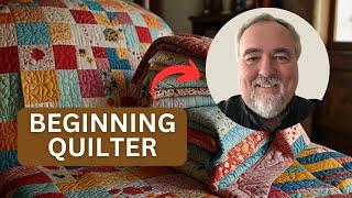 Why This Retired Guy Decided to Learn Quilting at 61