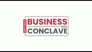 NORTHEAST BUSINESS CONCLAVE COMING SOON