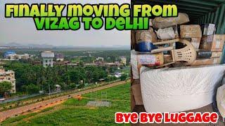 Finally Moving From VIZAG to Delhi | Bye Bye Luggage | Pratham Arena DW7