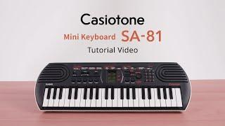 Casiotone Mini Keyboard SA-81 Tutorial Video｜CASIO