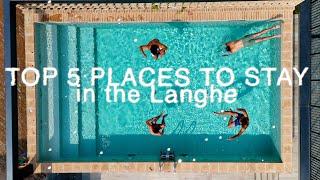 5 Best Places to Stay in Langhe, Italy | Top Hotels & Accommodations