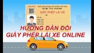 Hướng dẫn đổi giấy phép lái xe online dễ hiểu   #nhaovadulich #giaypheplaixe #DOIGIAYPHEPLAIXE