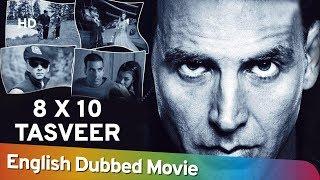 8 x 10 Tasveer [2009] HD Full Movie English Dubbed - Akshay Kumar - Ayesha Takia - Sharmila Tagore