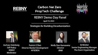 PropTech Challenge - 2022 REBNY Getting to Carbon Net Zero Demo Day Building Decarbonization Panel