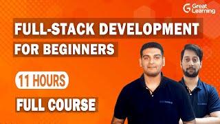 Full Stack Development for Beginners in 2022 | How to become a Full Stack Developer | Great Learning