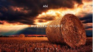 Chillout Music 2020 | Aurora Magic - Magic Sun