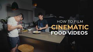 How To Film Cinematic Food Videos at Home (5 Simple Tips)