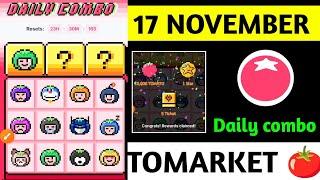 Tomarket Daily Combo 17 November | Tomato Daily Combo Today | Tomarket Airdrop daily combo card